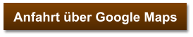Anfahrt über Google Maps