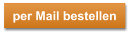per Mail bestellen
